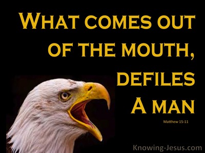 Matthew 15:11 What Defiiles a Man (yellow)